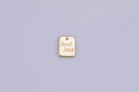 6pc 14K Gold Good Luck Tag Charm- 7x8mm- 6 pcs per order