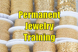 Permanent Jewelry Training Course - All inclusive package complete with a starter pack and welder - GREAT VALUE!!!