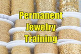 Permanent Jewelry Training Course - All inclusive package complete with a starter pack and welder - GREAT VALUE!!!