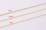 14K Dainty Gold PVD Ion Plated Chain 1mm 1.5mm 2mm Tarnish Resistant by the Yard