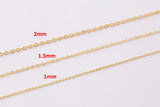 14K Dainty Gold PVD Ion Plated Chain 1mm 1.5mm 2mm Tarnish Resistant by the Yard