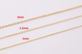 14K Dainty Gold pvd Ion Plated Chain 1mm 1.5mm 2mm Tarnish Resistant by the Yard