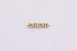 18K Gold Filled Mama Connector Charm 5x24mm Bracelet Charm Necklace Pendant Minimalist Charms CZ Pave AA978