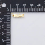 18K Gold PVD BRAVE word charm s Charms - Tarnish Resistant