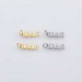 18K Gold PVD BRAVE word charm s Charms - Tarnish Resistant