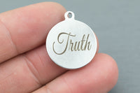 Stainless Steel Charms -Truth - Laser Engraved Silver Tone - Bulk Pricing