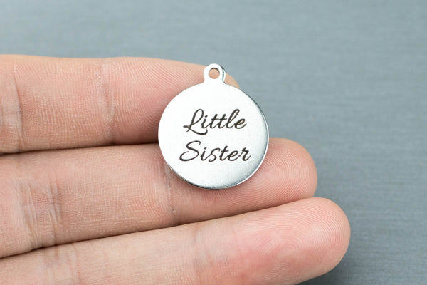 Stainless Steel Charms -- Little sister - Laser Engraved Silver Tone - Bulk Pricing