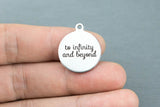 Stainless Steel Charms -- to infinity and beyond - Laser Engraved Silver Tone - Bulk Pricing