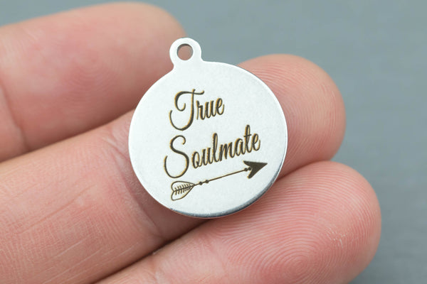 Stainless Steel Charms -True Soulmate- Laser Engraved Silver Tone - Bulk Pricing