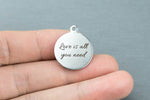 Stainless Steel Charms -- Love is all you need - Laser Engraved Silver Tone - Bulk Pricing